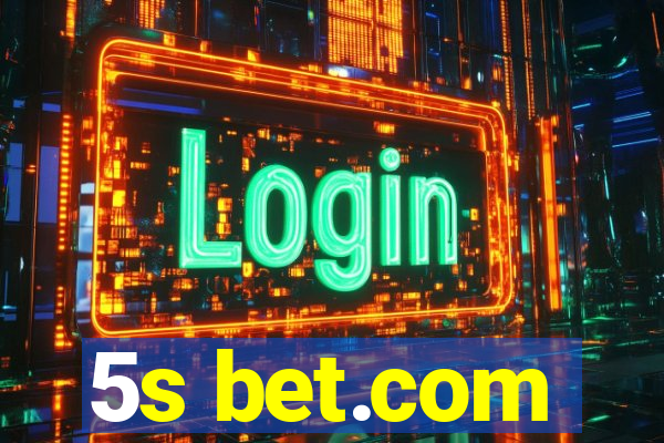 5s bet.com